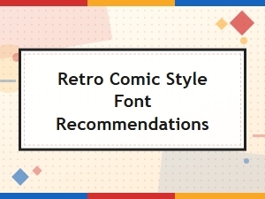 Best Free Retro Comic Style Fonts for Your Next Project