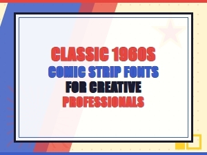 Classic 1960s Comic Strip Fonts for Creative Professionals